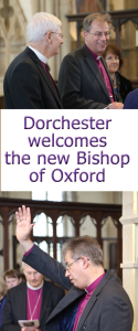 Dorchester welcomes the new Bishop of Oxford