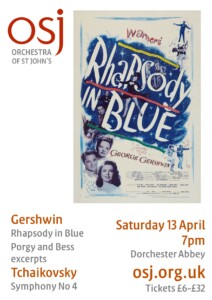 OSJ: Gershwin and Tchaikovsky @ Dorchester Abbey