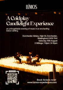 LUMOS LIVE ~ A Coldplay Candlelight Experience @ Dorchester Abbey